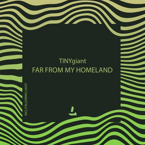 TINYgiant - Far from My Homeland [LIN294]